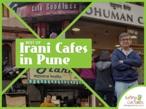 The Best Irani Cafes in Pune